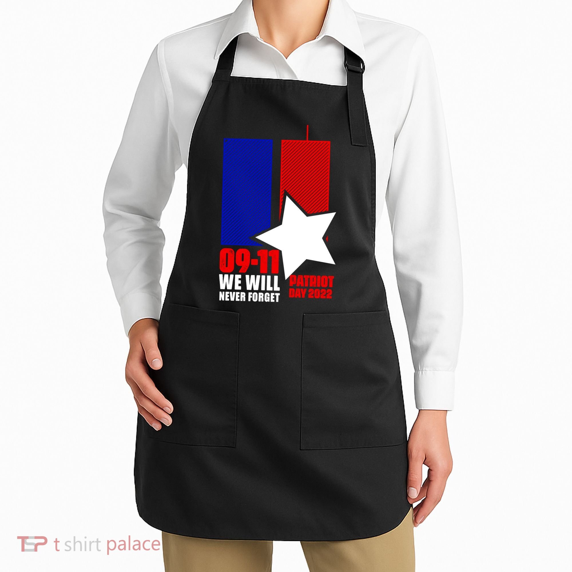 911 We Will Never Forget, 911 Memorial Twin Tower, Patriot Day Apron