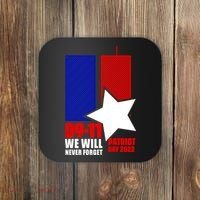 911 We Will Never Forget, 911 Memorial Twin Tower, Patriot Day Coaster thumb 0