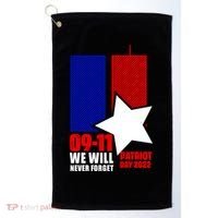 911 We Will Never Forget, 911 Memorial Twin Tower, Patriot Day Golf Towel thumb 0