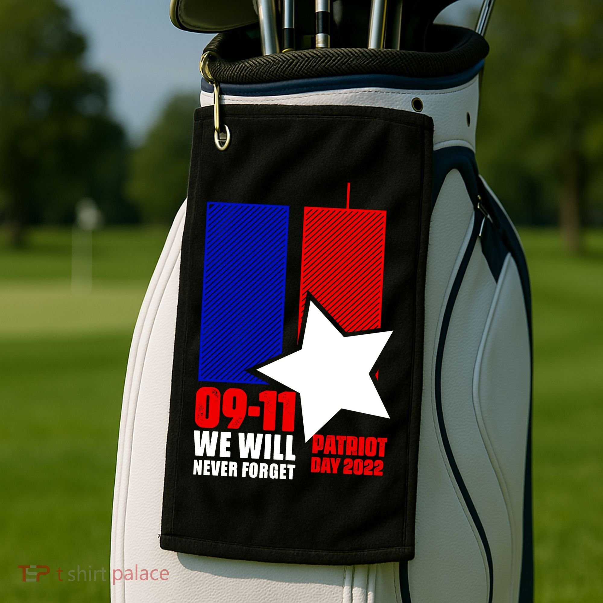 911 We Will Never Forget, 911 Memorial Twin Tower, Patriot Day Golf Towel