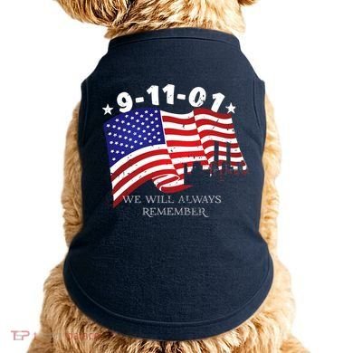 9/11/01 We Will Always Remember Doggie Tank