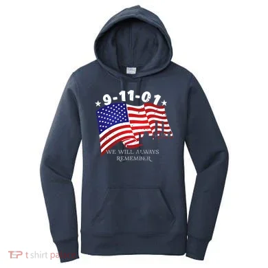 9/11/01 We Will Always Remember Women's Hoodie