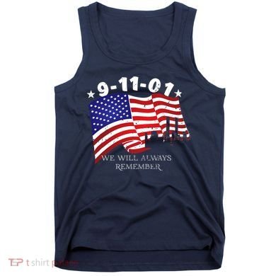 9/11/01 We Will Always Remember Tank Top