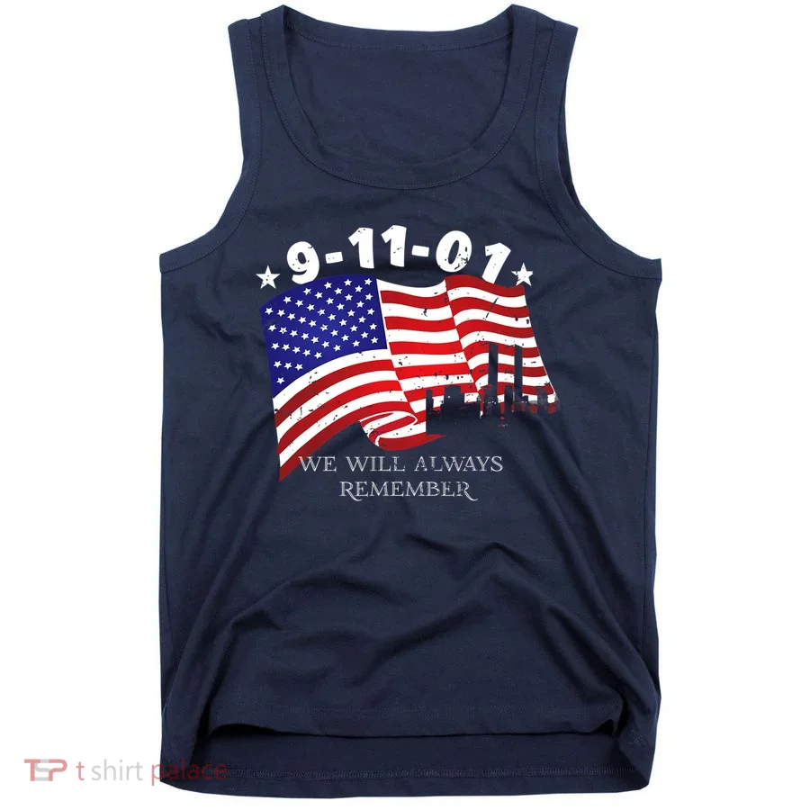9/11/01 We Will Always Remember Tank Top