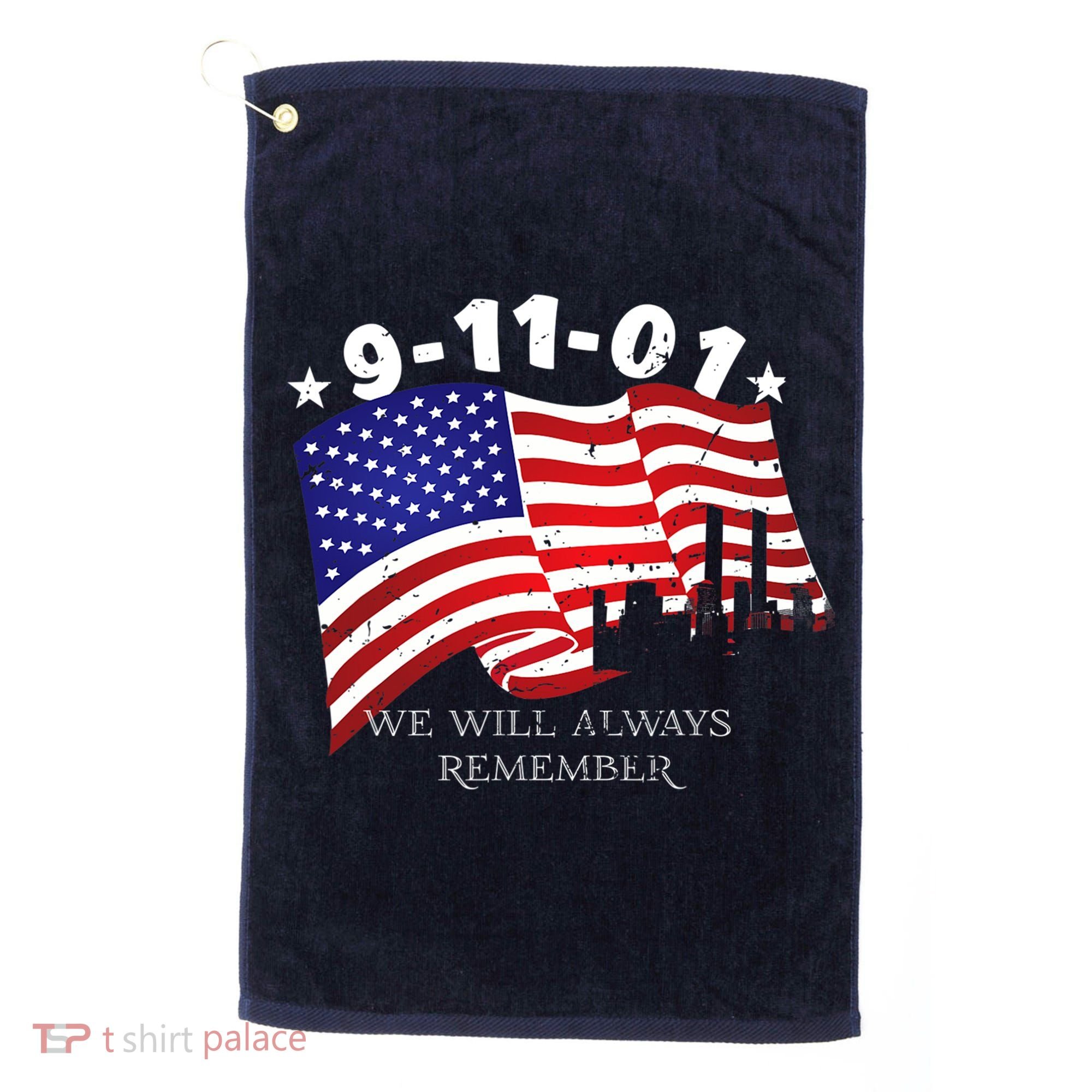 9/11/01 We Will Always Remember Golf Towel