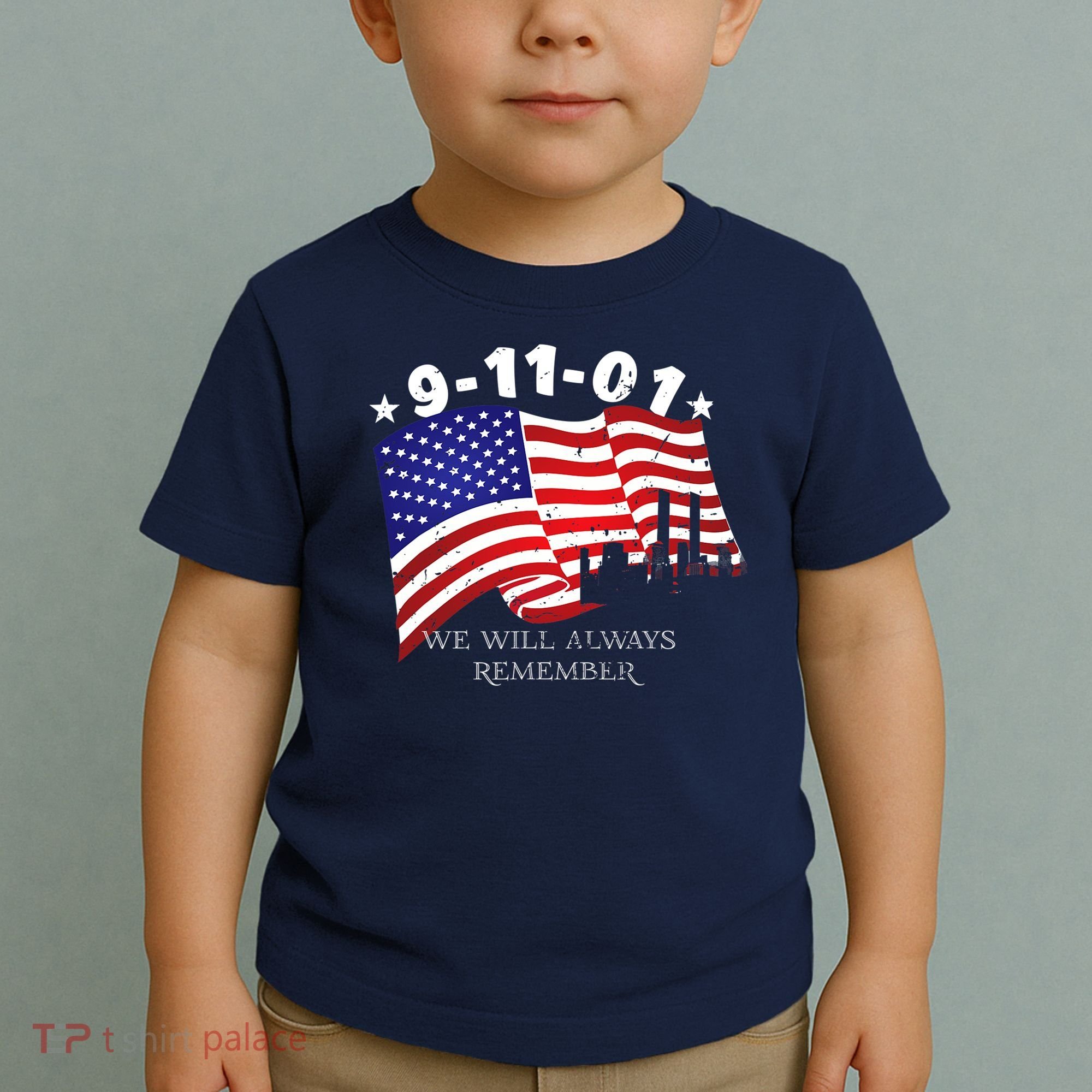 9/11/01 We Will Always Remember Toddler T-Shirt