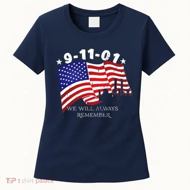 9/11/01 We Will Always Remember Women's T-Shirt