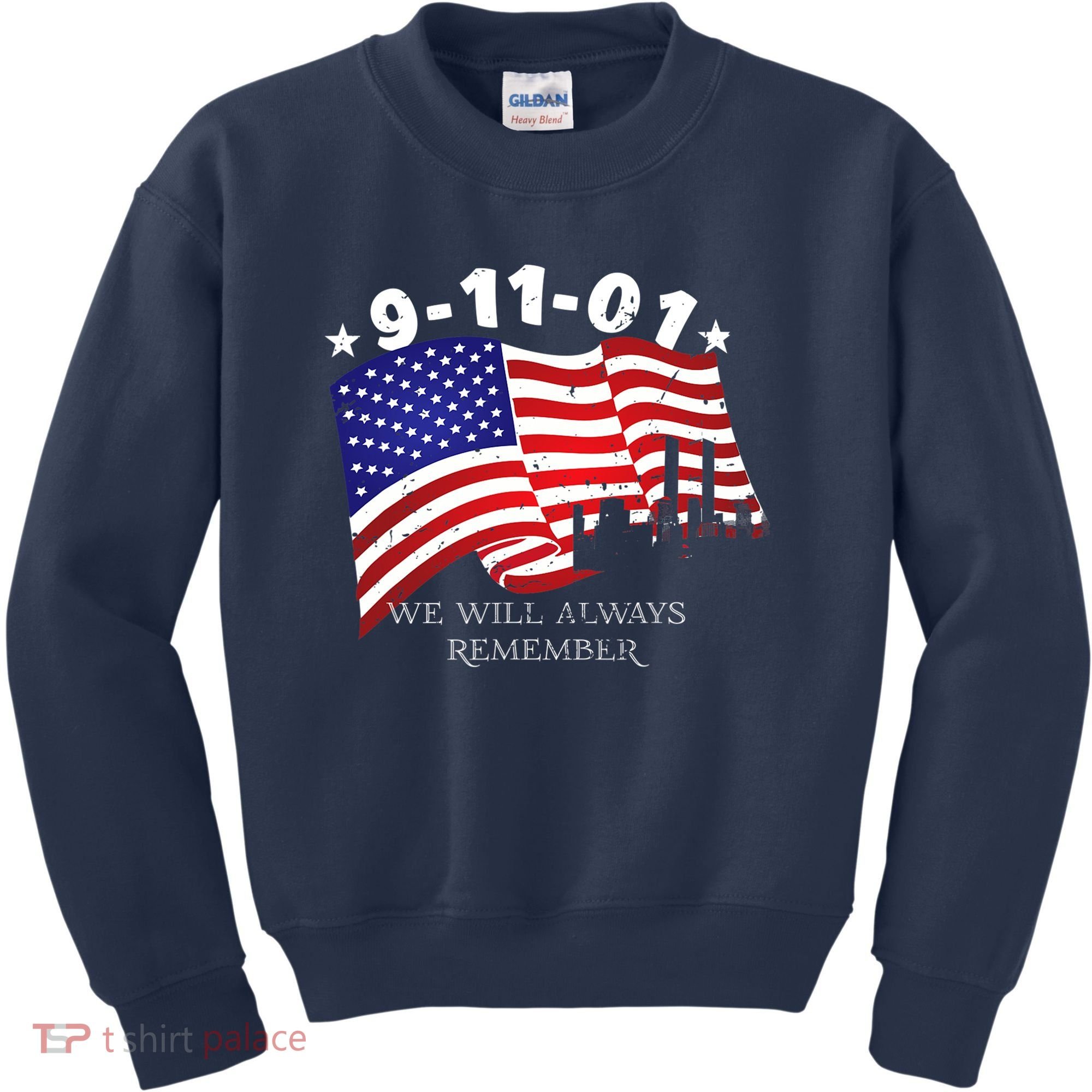 9/11/01 We Will Always Remember Kids Sweatshirt