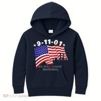 9/11/01 We Will Always Remember Kids Hoodie thumb 0