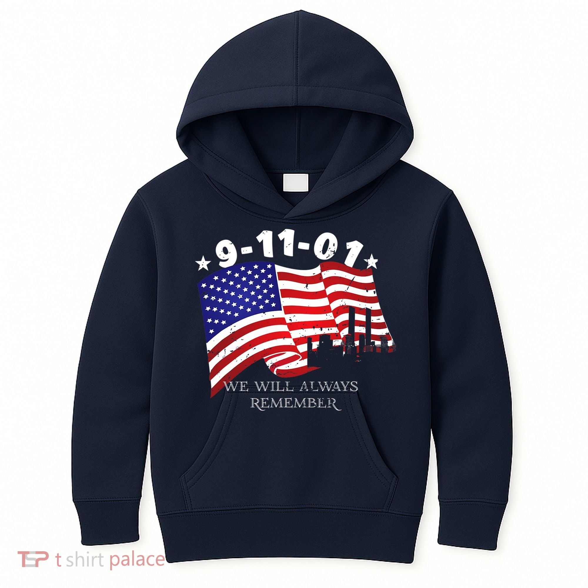 9/11/01 We Will Always Remember Kids Hoodie