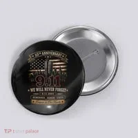 9.11 We Will Never Forget 25th Anniversary Button thumb 0