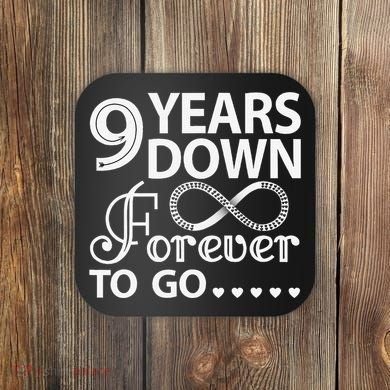 9 Years Down Forever To Go 9th Wedding Anniversary Coaster