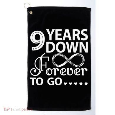 9 Years Down Forever To Go 9th Wedding Anniversary Golf Towel