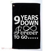 9 Years Down Forever To Go 9th Wedding Anniversary Golf Towel thumb 0
