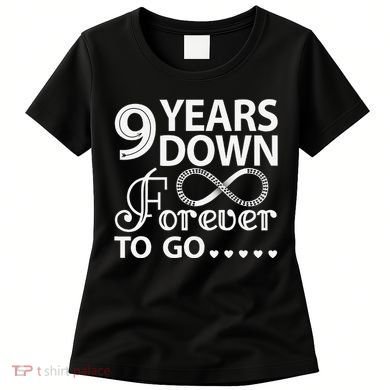 9 Years Down Forever To Go 9th Wedding Anniversary Women's T-Shirt