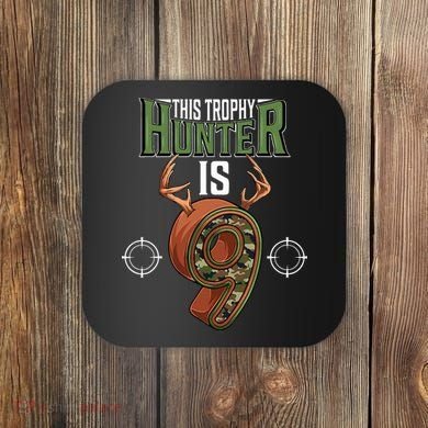 9 Year Old Hunting 9th Birthday Party Deer Hunter Coaster