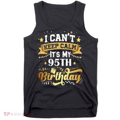 95 Year Old Birthday Party Idea 95th Birthday Gift Tank Top