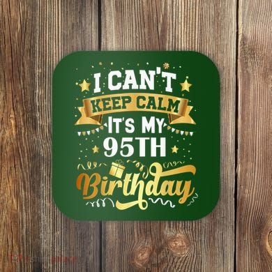 95 Year Old Birthday Party Idea 95th Birthday Gift Coaster