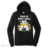 95 Year Old Bowler Bowling 95th Birthday Game Lover Women's Hoodie thumb 0