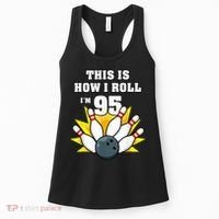 95 Year Old Bowler Bowling 95th Birthday Game Lover Women's Tank Top thumb 0