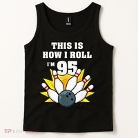 95 Year Old Bowler Bowling 95th Birthday Game Lover Tank Top thumb 2