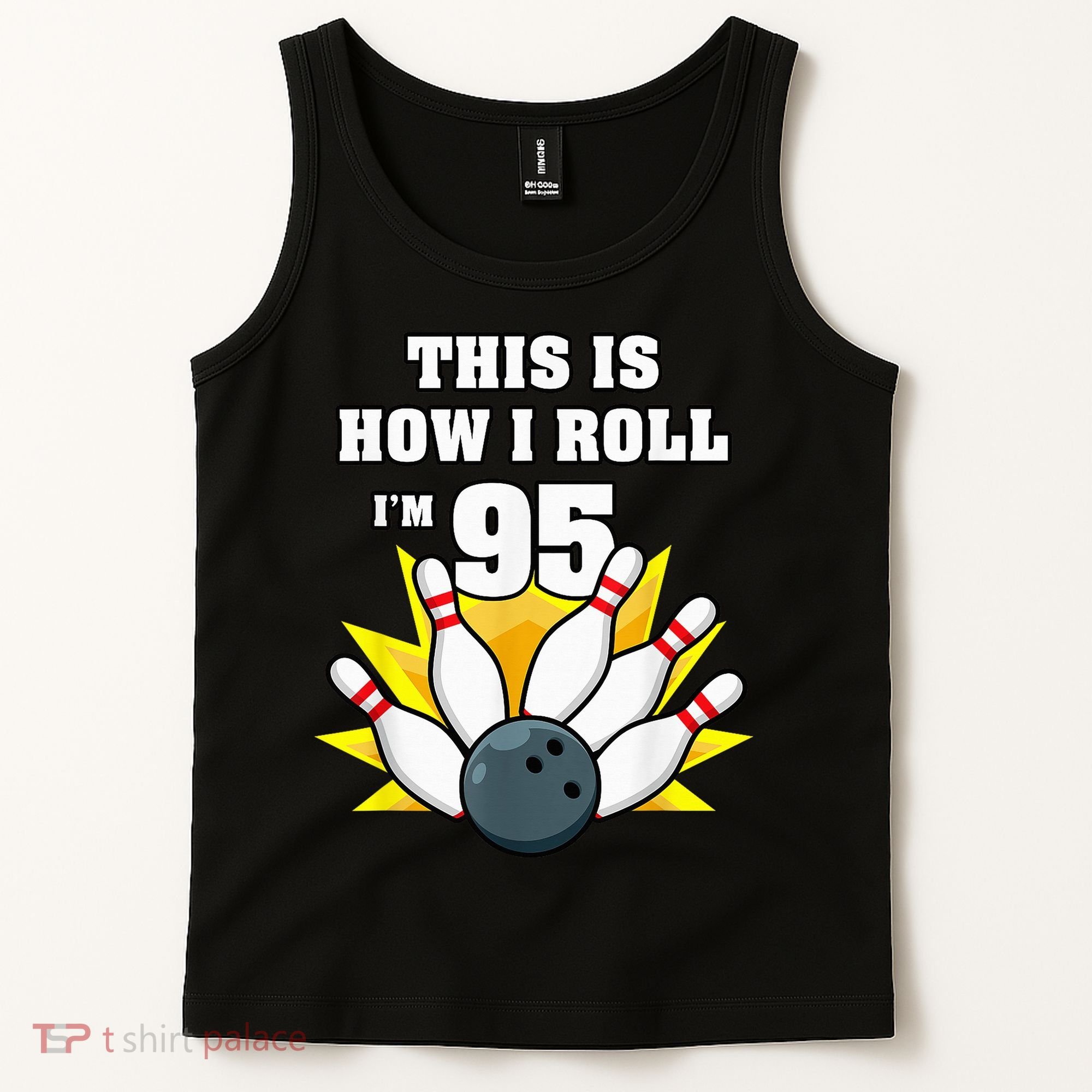 95 Year Old Bowler Bowling 95th Birthday Game Lover Tank Top