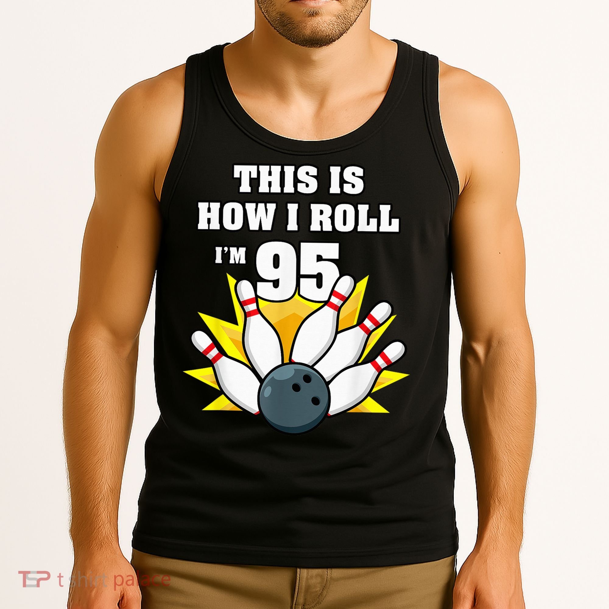 95 Year Old Bowler Bowling 95th Birthday Game Lover Tank Top