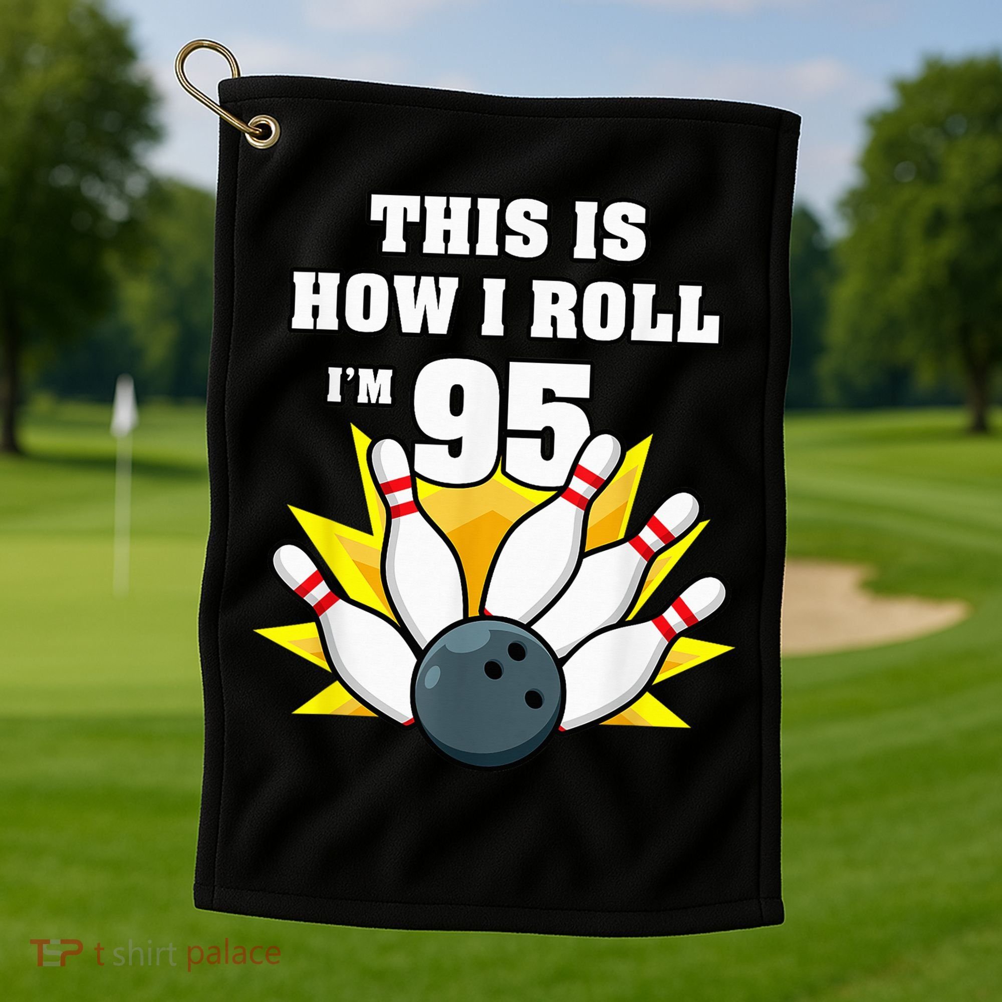 95 Year Old Bowler Bowling 95th Birthday Game Lover Golf Towel