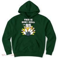 95 Year Old Bowler Bowling 95th Birthday Game Lover Hoodie thumb 0
