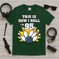 95 Year Old Bowler Bowling 95th Birthday Game Lover T-Shirt thumb 5