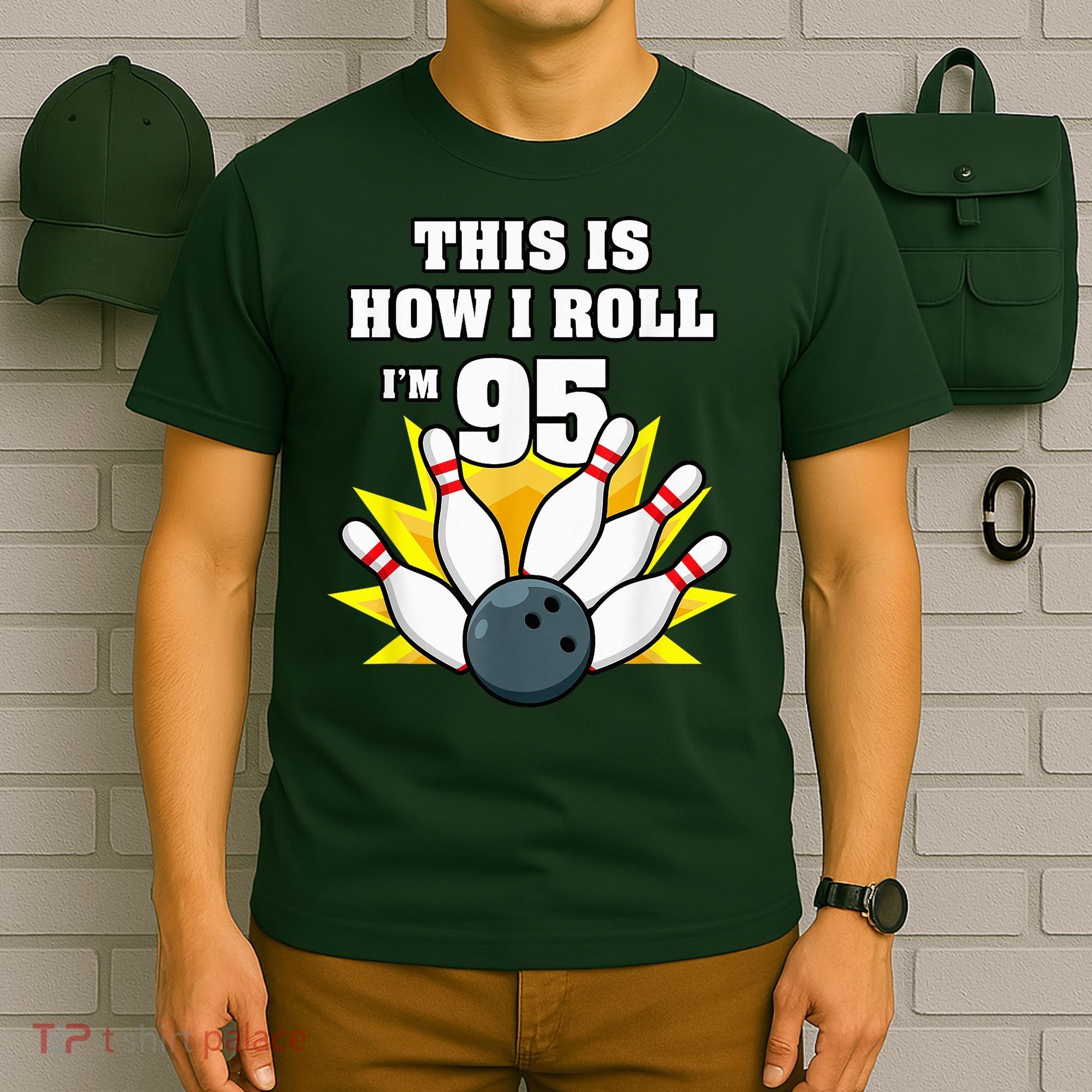 95 Year Old Bowler Bowling 95th Birthday Game Lover T-Shirt