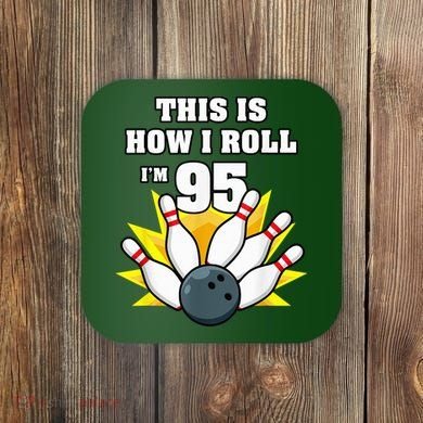 95 Year Old Bowler Bowling 95th Birthday Game Lover Coaster