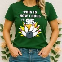 95 Year Old Bowler Bowling 95th Birthday Game Lover Women's T-Shirt thumb 2