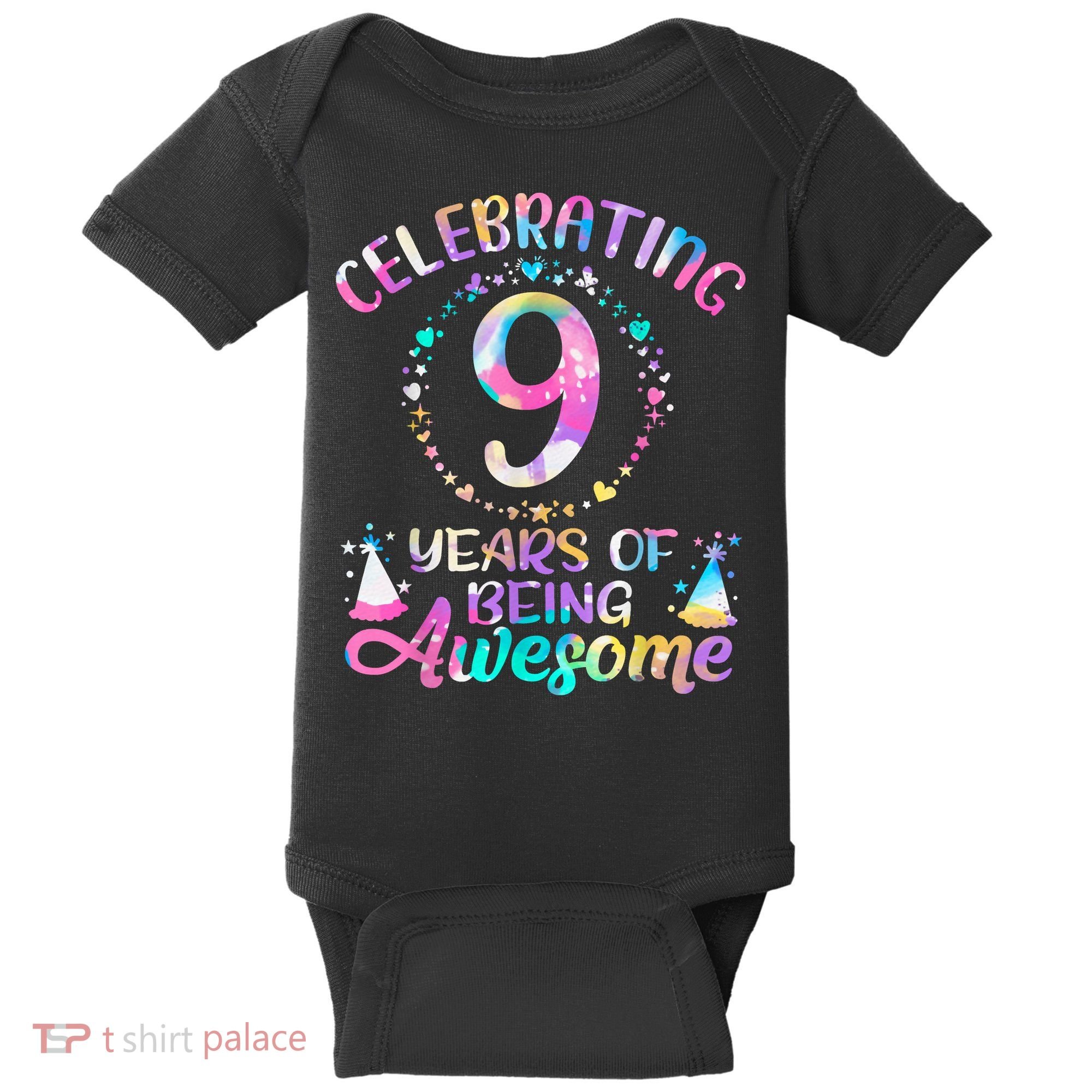 9 Years Of Being Awesome 9 Years Old 9th Birthday Tie Dye Baby Bodysuit