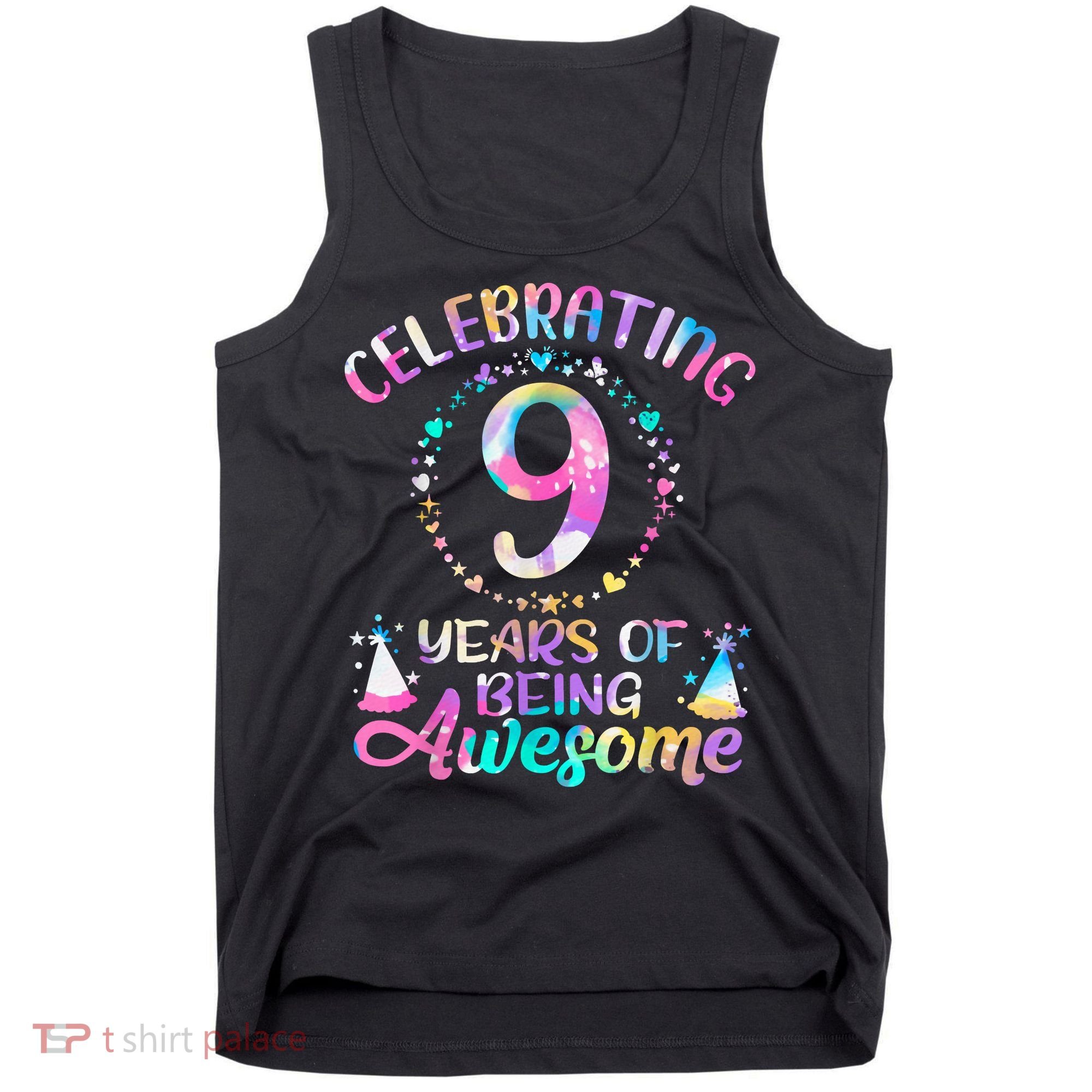 9 Years Of Being Awesome 9 Years Old 9th Birthday Tie Dye Tank Top
