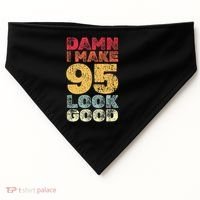 95 Year Old I Make 95 Look Good I 95th Birthday Number 95 Present USA-Made Doggie Bandana thumb 0
