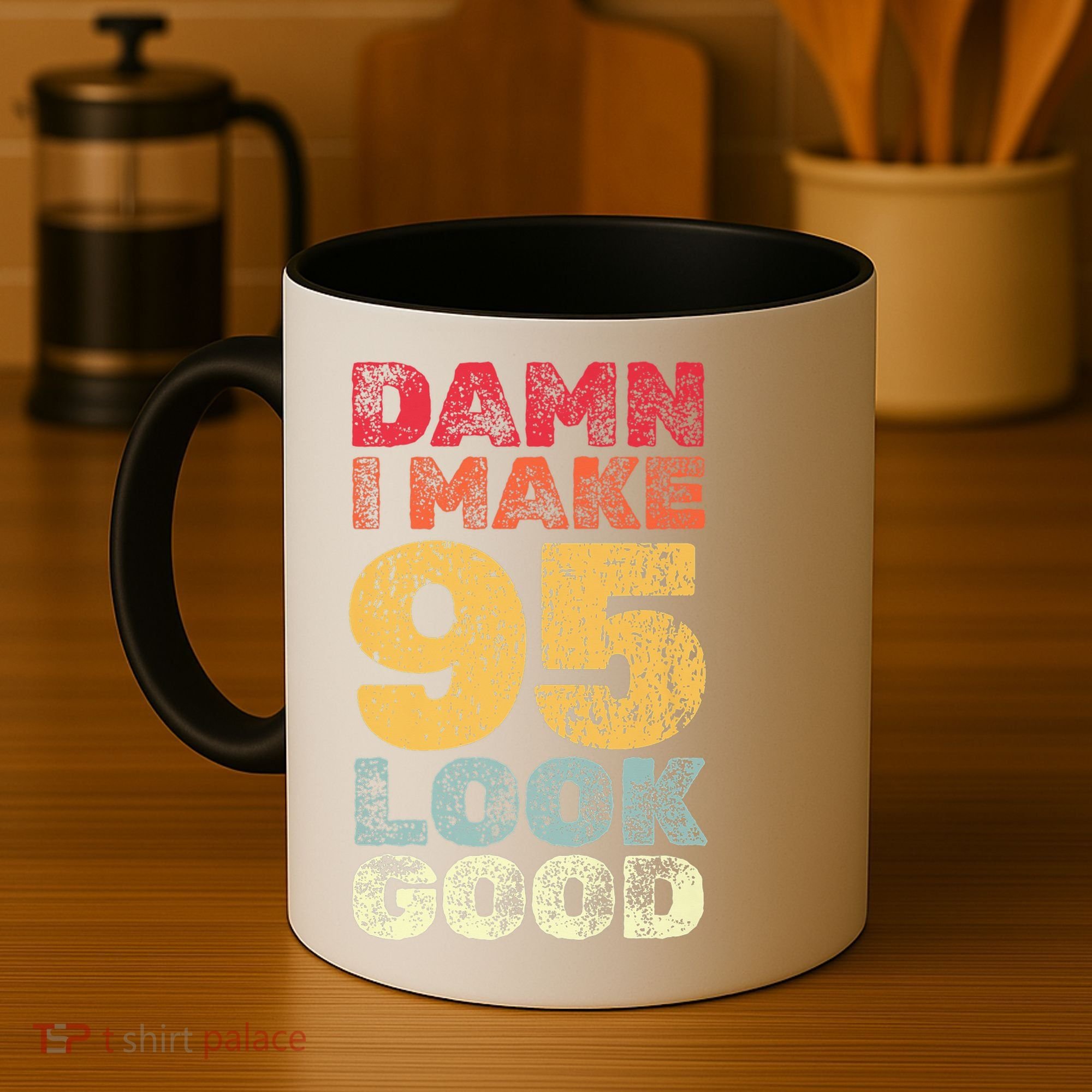 95 Year Old I Make 95 Look Good I 95th Birthday Number 95 Present Coffee Mug