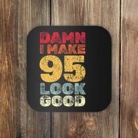 95 Year Old I Make 95 Look Good I 95th Birthday Number 95 Present Coaster thumb 0