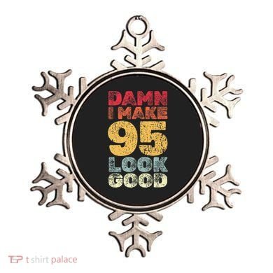 95 Year Old I Make 95 Look Good I 95th Birthday Number 95 Present Ornament