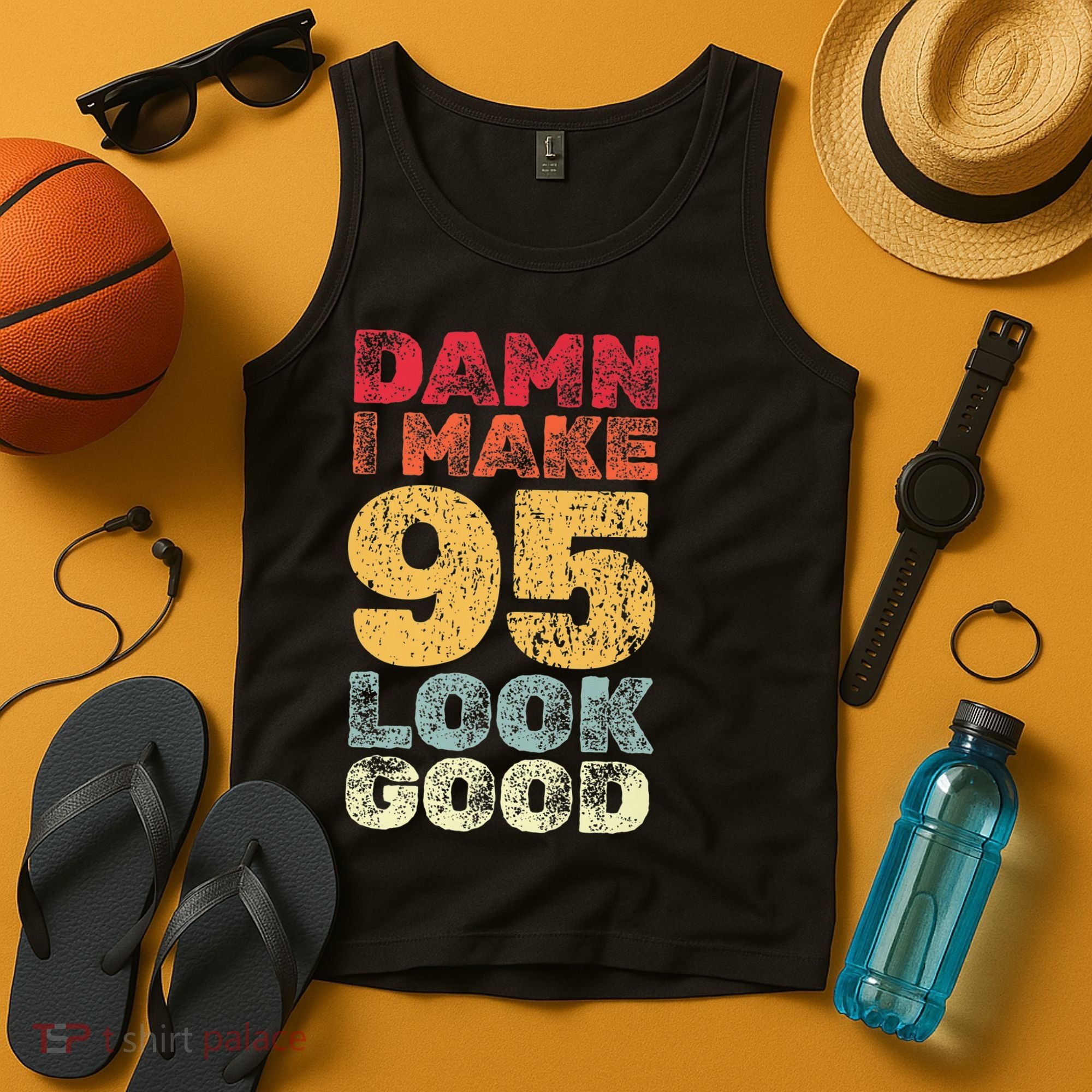 95 Year Old I Make 95 Look Good I 95th Birthday Number 95 Present Tank Top