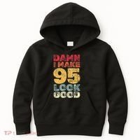 95 Year Old I Make 95 Look Good I 95th Birthday Number 95 Present Kids Hoodie thumb 0