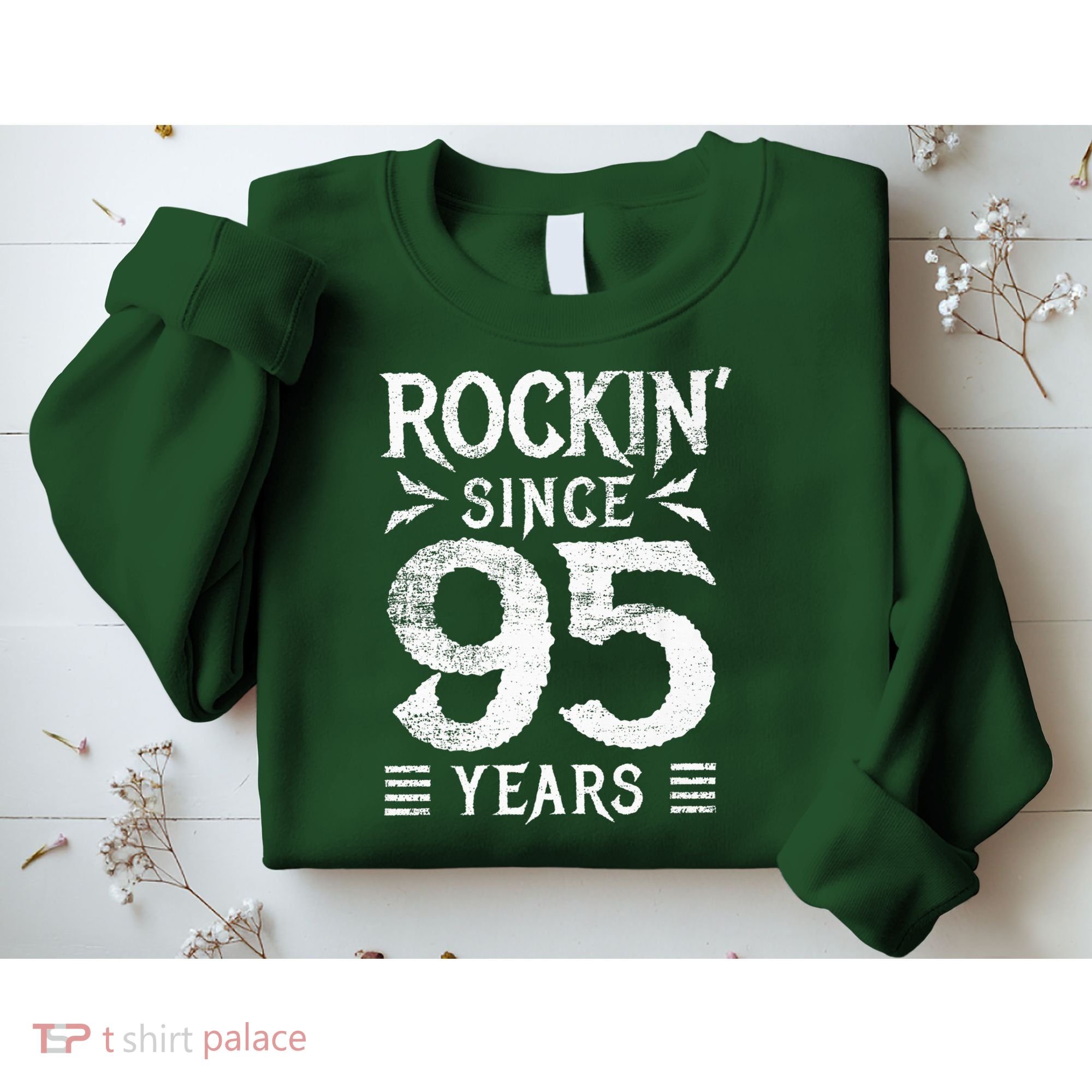 95 Year Old Rocker 95th Birthday Sweatshirt