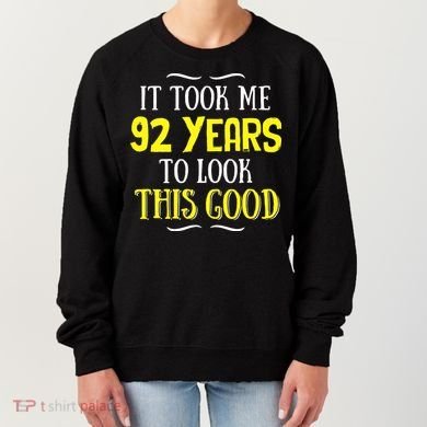 92 Years Old Birthday Women's Sweatshirt