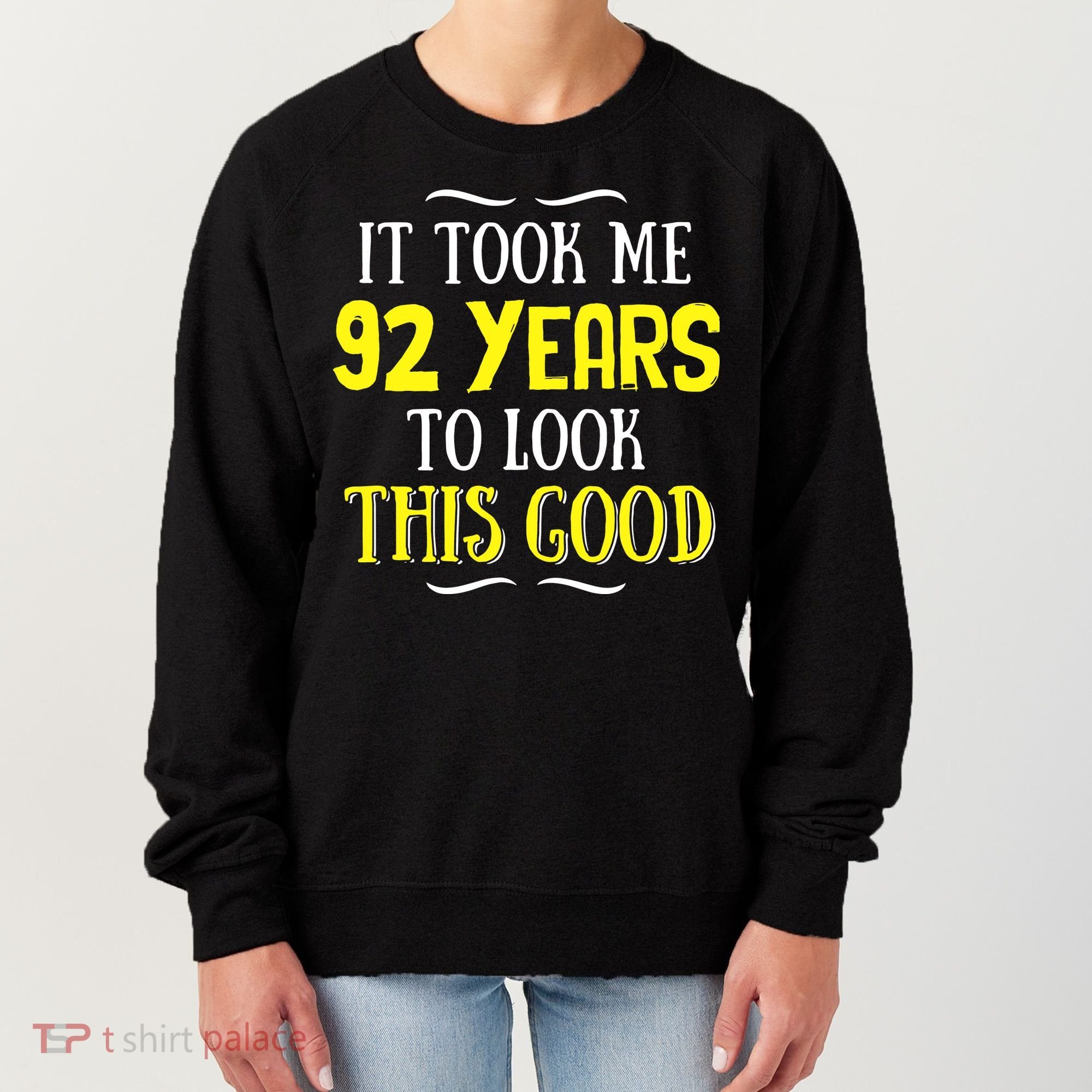92 Years Old Birthday Women's Sweatshirt