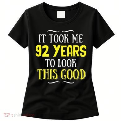 92 Years Old Birthday Women's T-Shirt