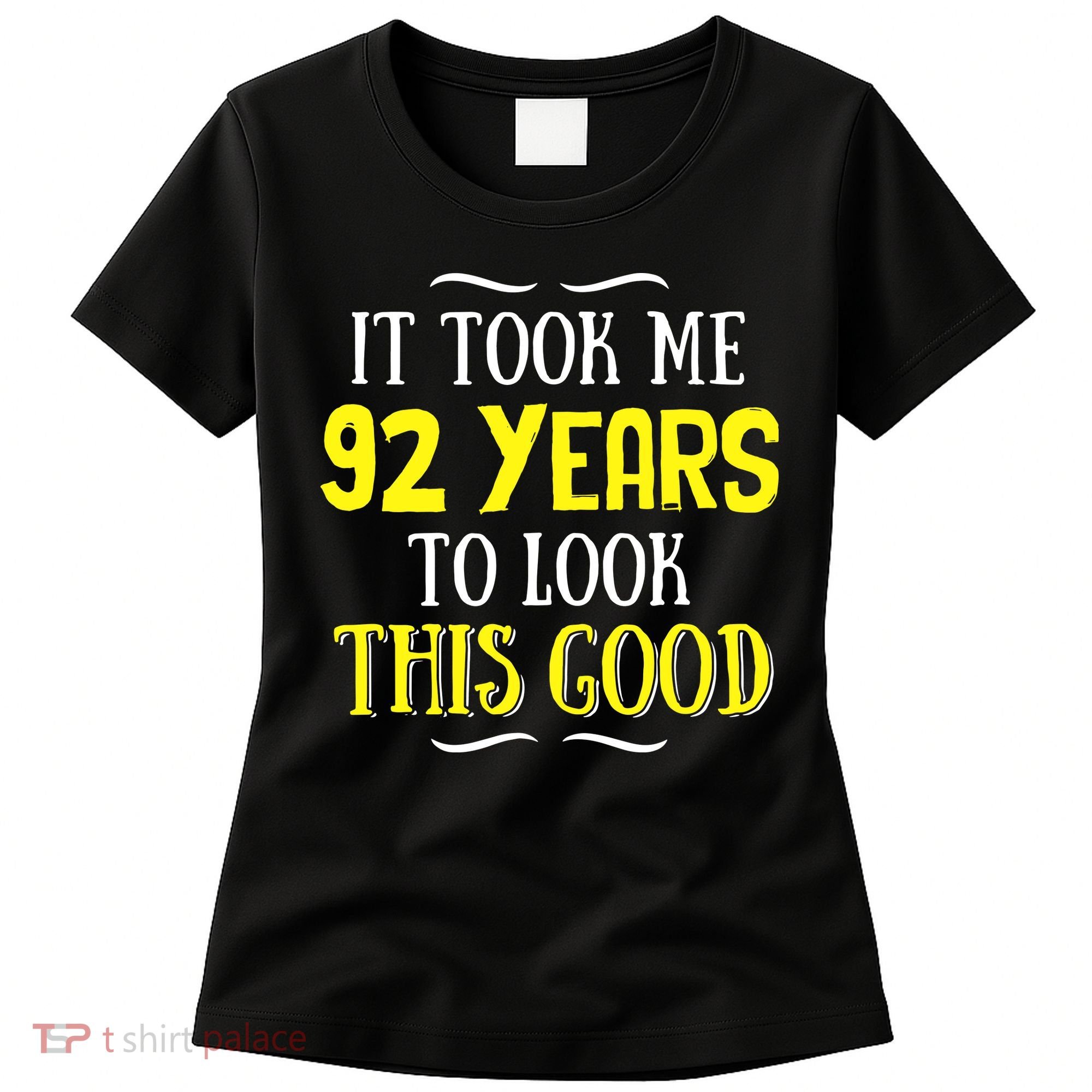 92 Years Old Birthday Women's T-Shirt