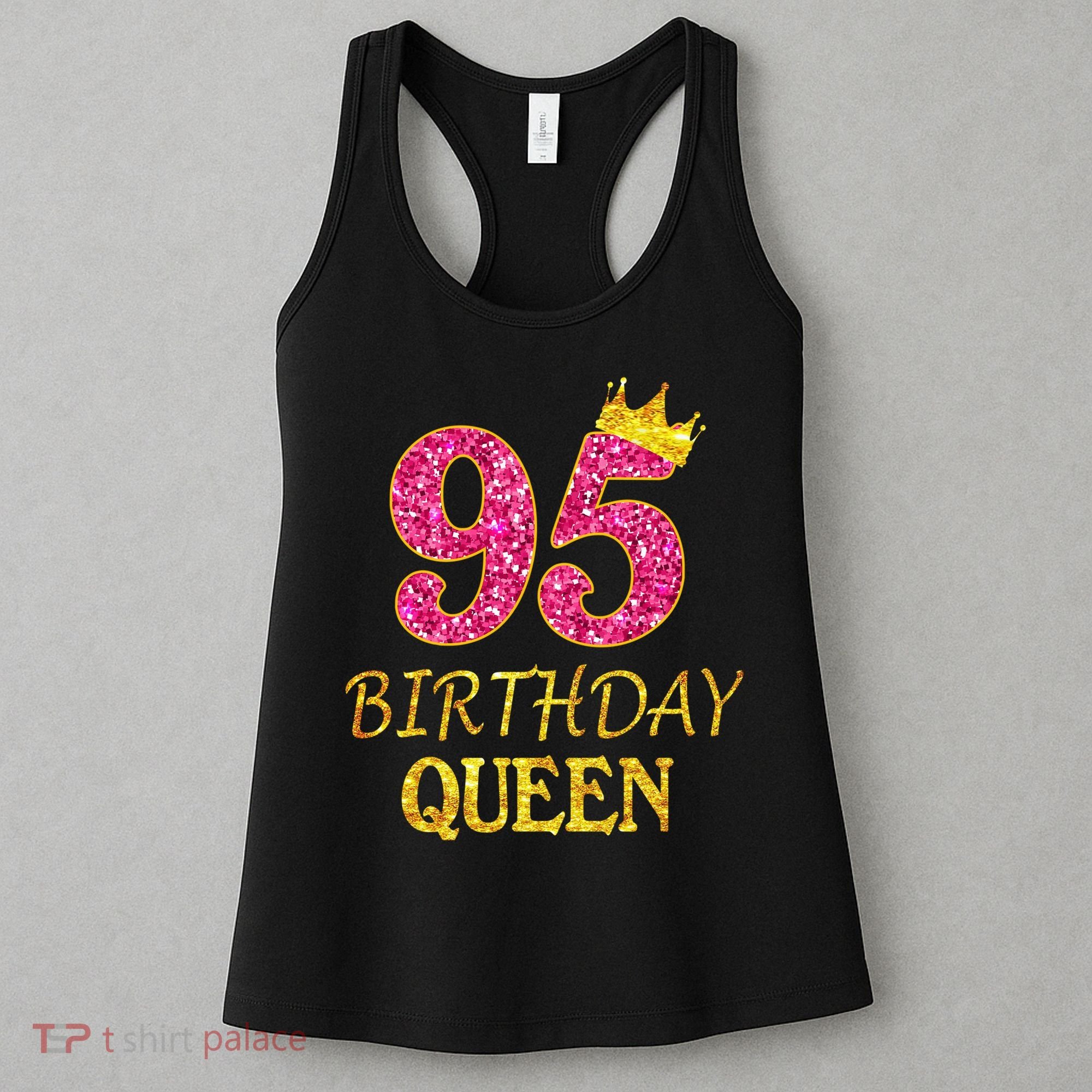 95 Years Old Birthday Queen Girl 95th Birthday Pink Women's Tank Top