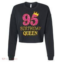 95 Years Old Birthday Queen Girl 95th Birthday Pink Cropped Pullover Crew thumb 0