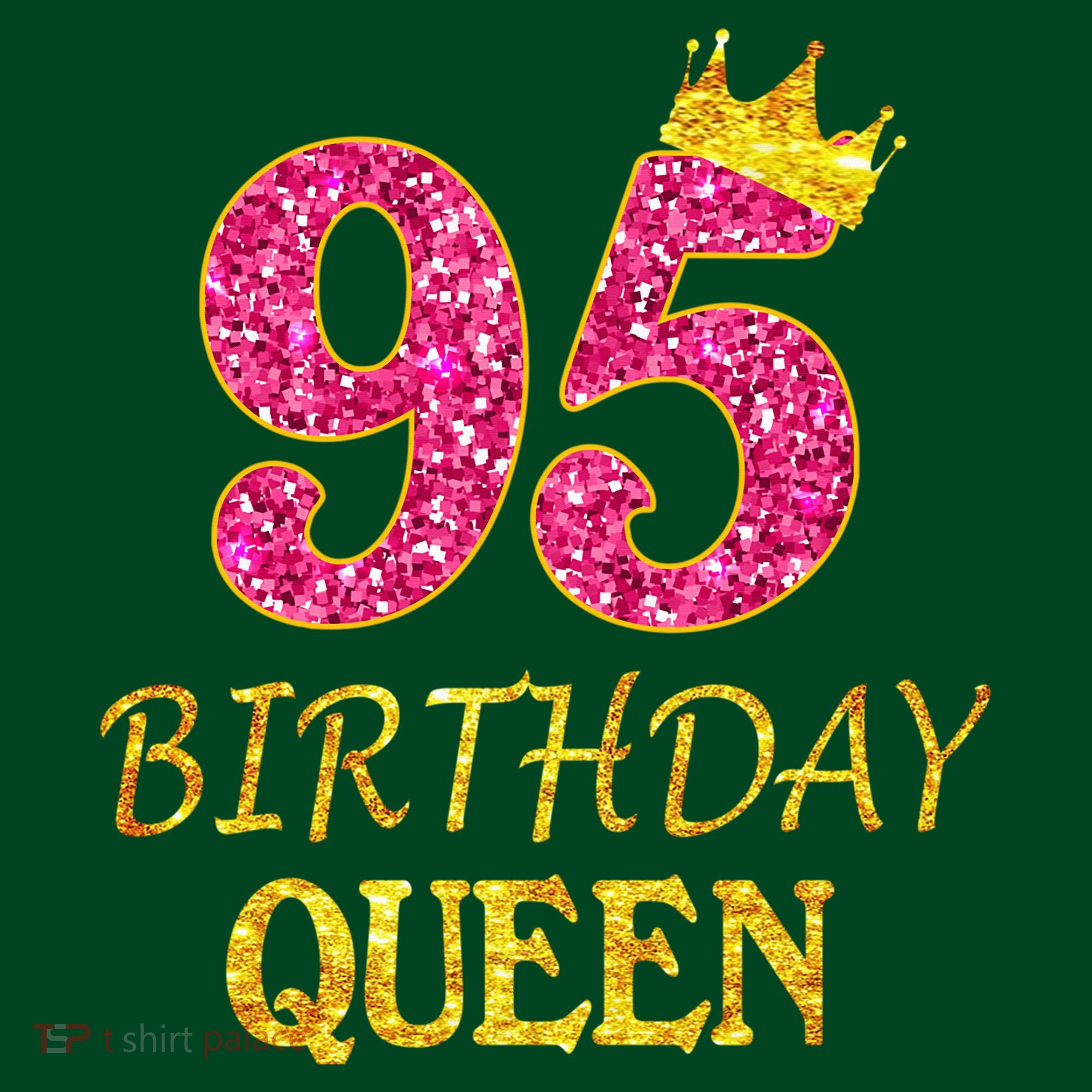 95 Years Old Birthday Queen Girl 95th Birthday Pink T-Shirt