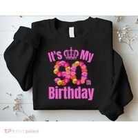 90 Year Old Birthday Flower Birthday Its My 90th Birthday Sweatshirt thumb 2